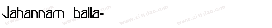 Jahannam balla字体转换